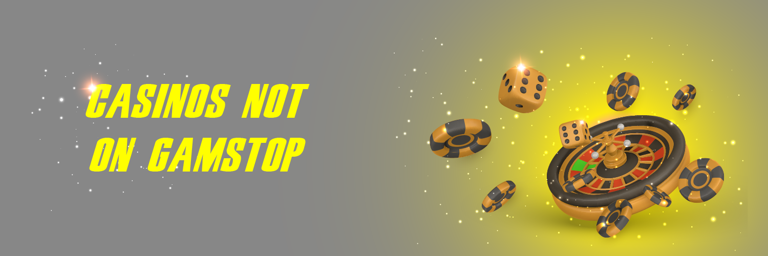 Explore Casinos That Don't Use GamStop Explore Casinos That Don't Use GamStop