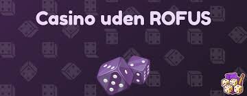 Gratis Casino Uden ROFUS Spil Din Guide til Underholdning Gratis Casino Uden ROFUS Spil Din Guide til Underholdning